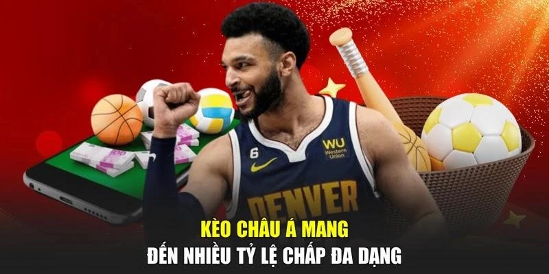 Kèo châu Á mang đến nhiều tỷ lệ chấp đa dạng